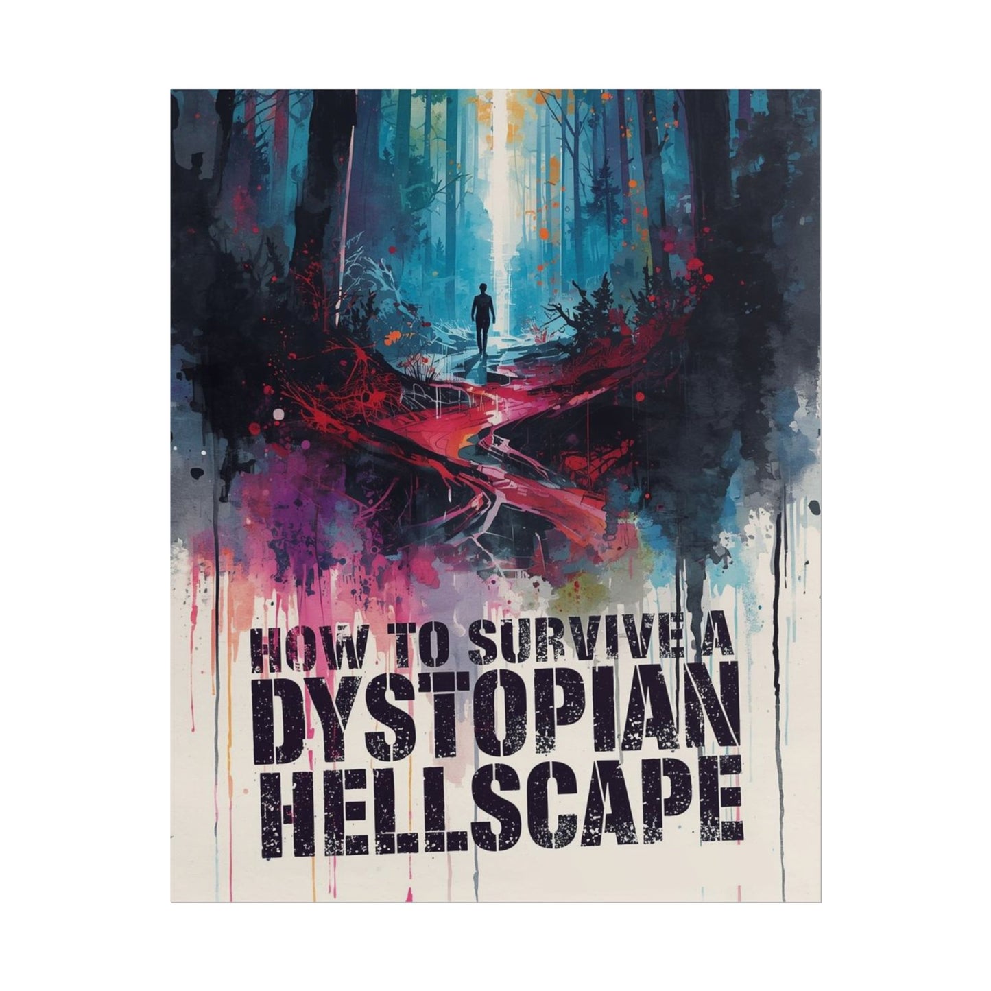 The Forest | How to Survive a Dystopian Hellscape | Rolled Posters
