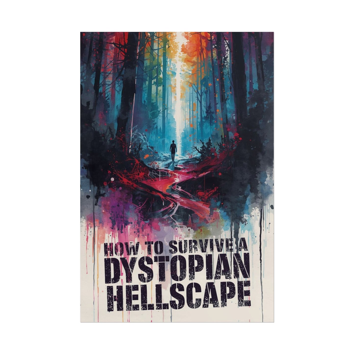 The Forest | How to Survive a Dystopian Hellscape | Rolled Posters